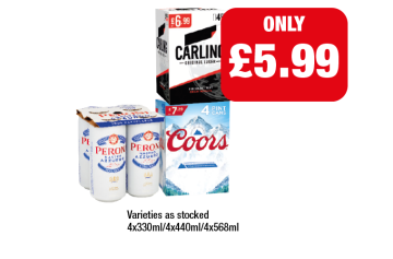 Carling, Peroni, Coors - Now Only £5.99 at Family Shopper