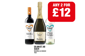 I Heart Wines Merlot, Bubbly, Pinot Grigio - Any 2 for £12 at Family Shopper