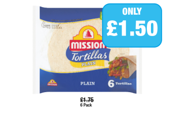 Mission Tortillas Plain - Now Only £1.50 at Family Shopper