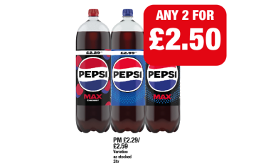 Pepsi, Pepsi Max, Cherry Max - Any 2 for £2.50 at Family Shopper