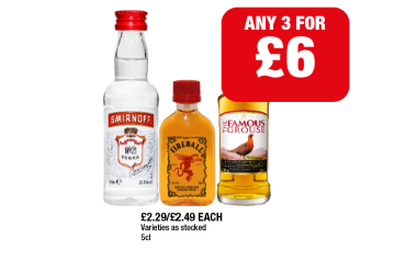 Smirnoff, Fireball, The Famous Grouse - Any 3 for £6 at Family Shopper