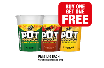 Pot Noodle Chicken & Tomato, Beef & Tomato, Original Curry - Buy 1 Get 1 FREE at Family Shopper