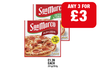 San Marco Cheese & Tomato, Pepperoni - Any 3 for £3 at Family Shopper