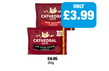 Cathedral City Mature, Extra Mature - Now Only £3.99 at Family Shopper